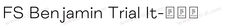 FS Benjamin Trial It字体转换 FS Benjamin Trial It字体转换